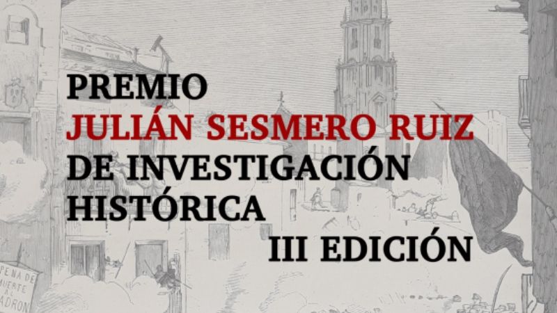 El III Premio de Investigación Histórica 'Julián Sesmero Ruiz' queda desierto por decisión del jurado