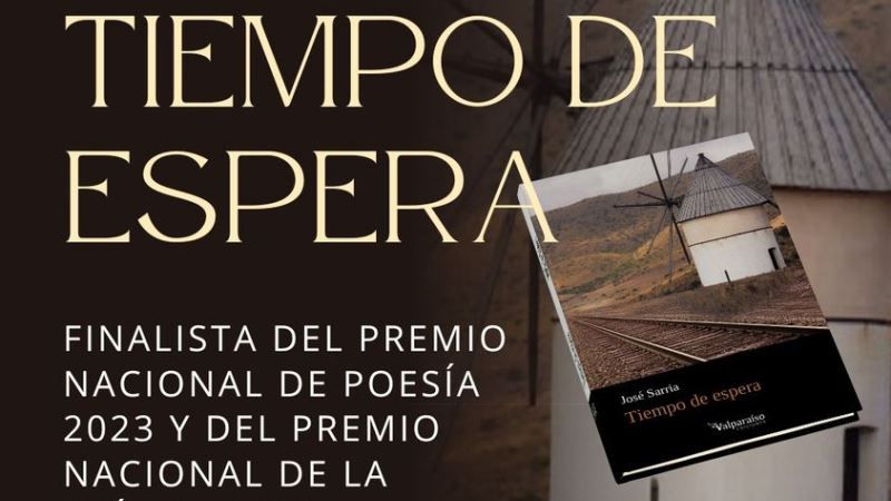 “Tiempo de espera”, el último poemario de José Sarria, finalista del Premio Nacional de Poesía 2023 y del Premio Nacional de la Crítica 2023