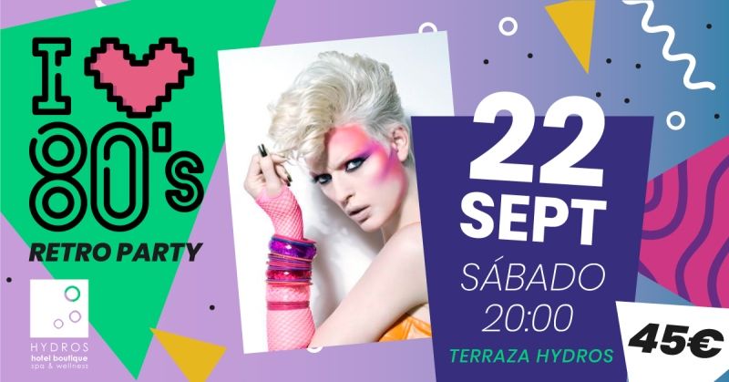 Planazo para el fin de semana. Fiesta años 80 Hydros
