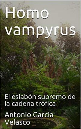 Homo Vampyrus, novela