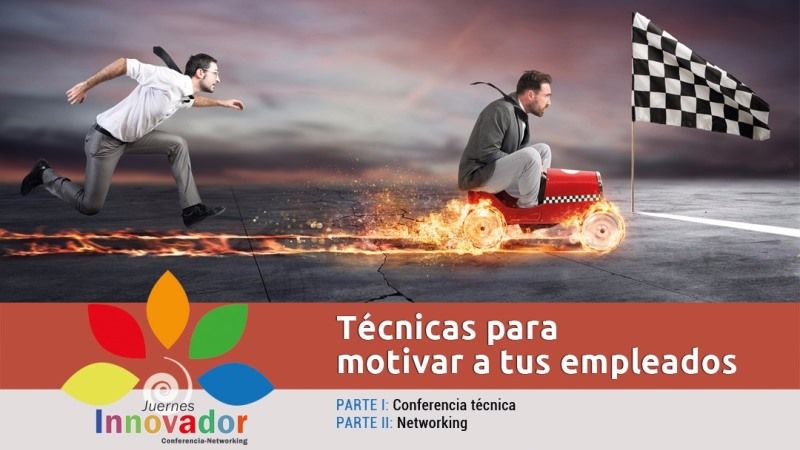 Juernes innovador: Técnicas para motivar a tus empleados